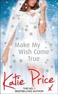 Нова Книга на английски език- Katie Price-Make My Wish Come True