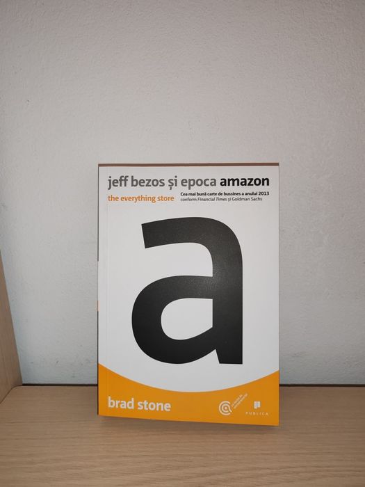 Jeff bezos și epoca Amazon de Brad Stone