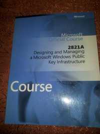 microsoft official cours 2821A designing and managing