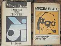 Mircea Eliade - Drumul spre centru + Domnisoara Christina