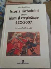 Jean-Paul Roux - Istoria războiului dintre islam și creștinătate