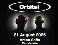 Билет за Orbital 21.08.2025 София