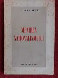 Menirea Nationalismului -Horia Sima (1951)