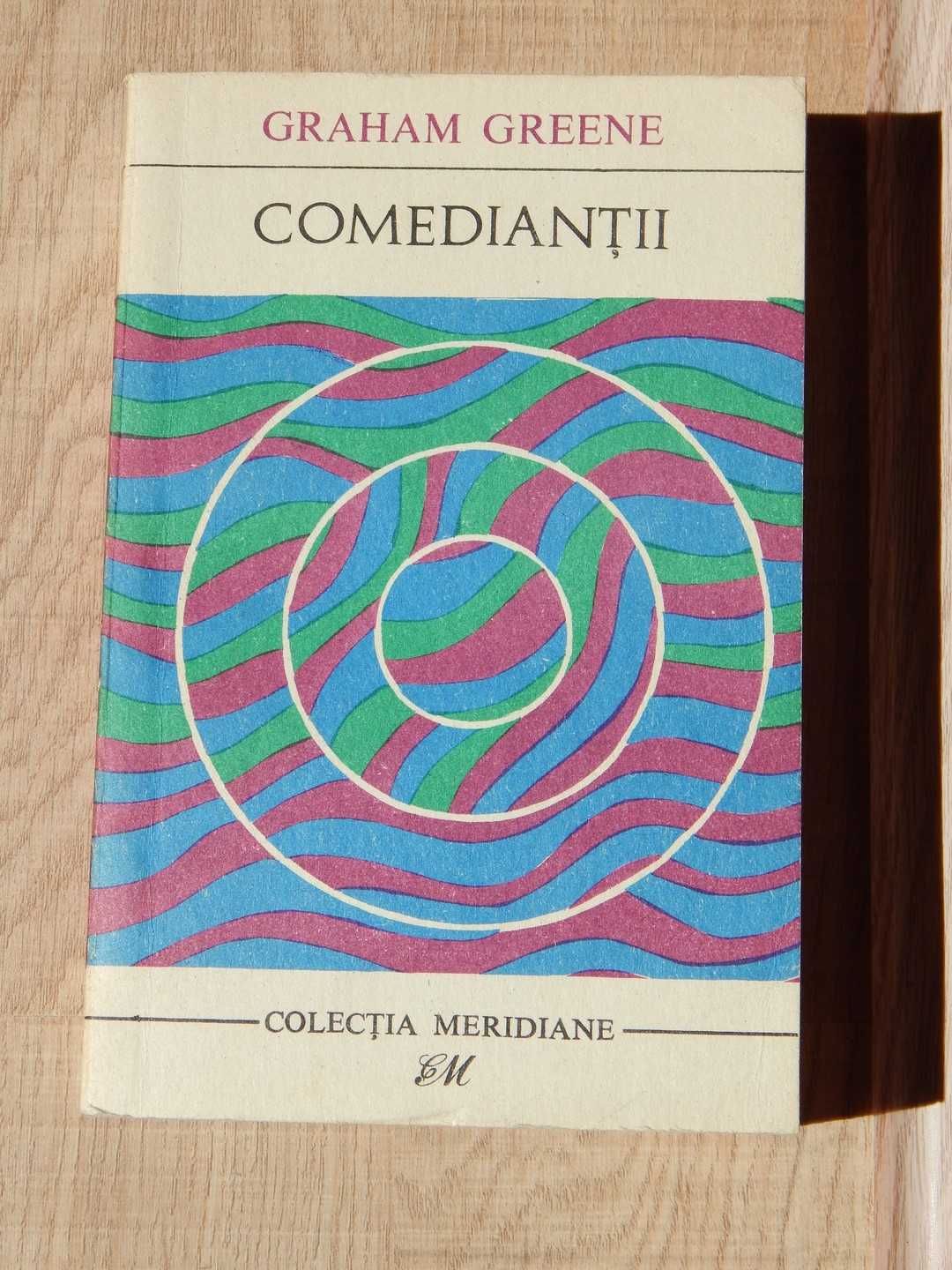 Comediantii Graham Greene Colectia Meridiane 1969