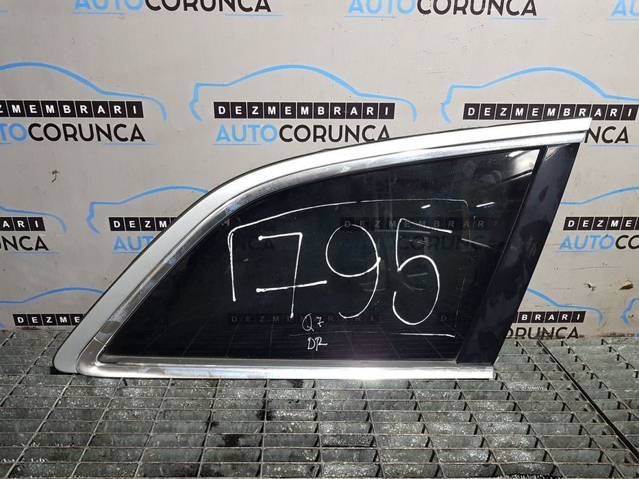Geam fix caroserie dreapta Audi Q7 2005 - 2009 SUV 4 Usi (795) S Line