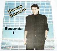Vand/Schimb - Disc Vinil Mircea Baniciu Secunda 1 - an 1989 - excelent