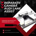 Reparatii Camera ACC Line Assist Audi A6 A7 A8 VW Touareg C1107