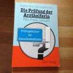 Die prüfung der artzthelferin 1989 - Examinarea asistentului medical