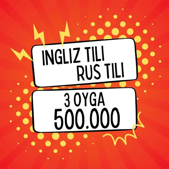 3 oyga 500.000 Kuzgi Chegirma, Ingliz tili/Rus tili speaking Ielts