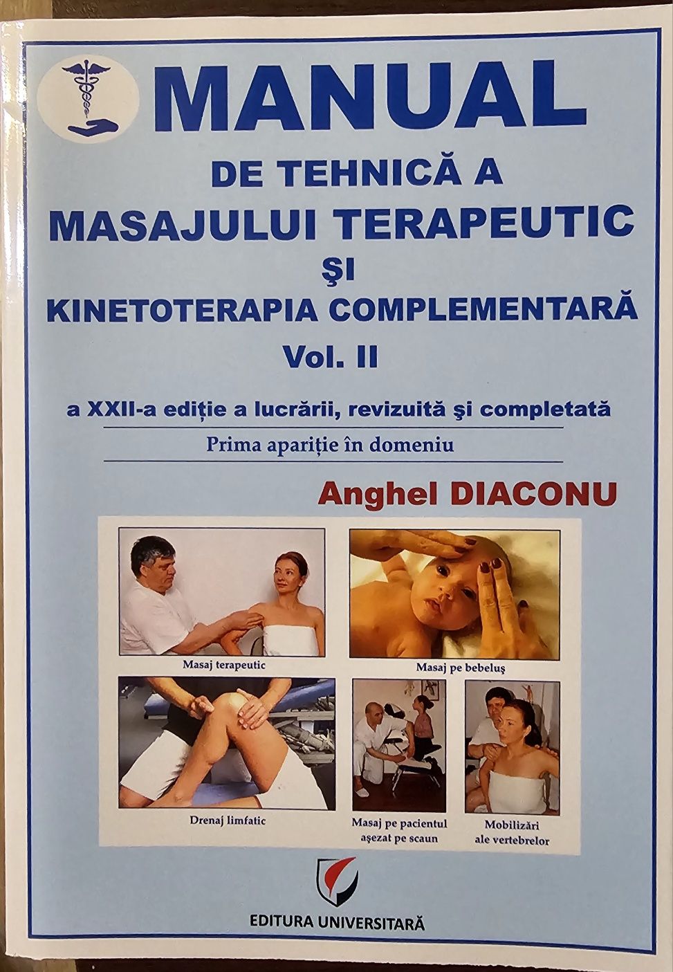 Manual de Tehnică a Masajului Terapeutic/Kinetoterapia Complementară