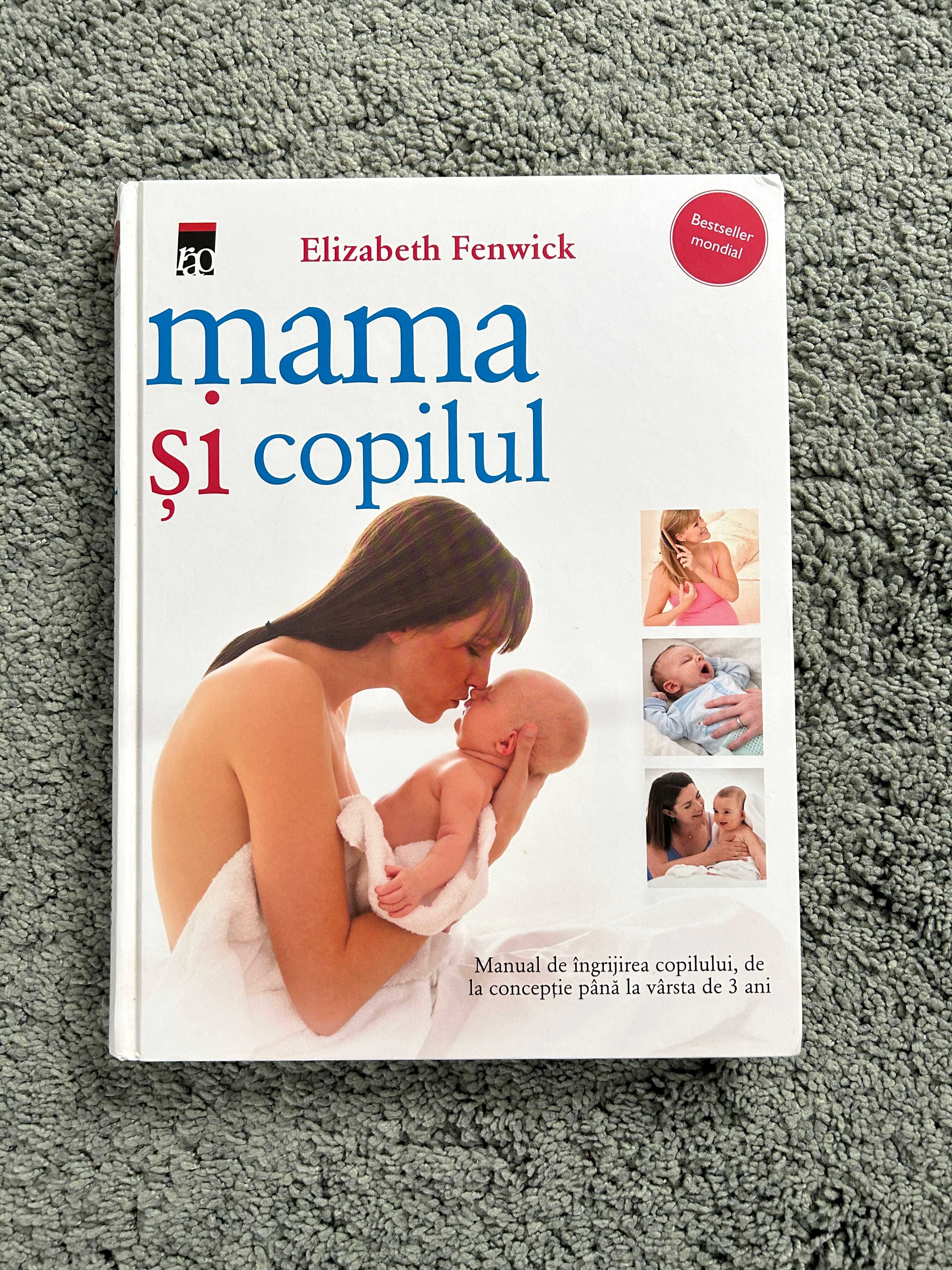 Carte parenting Mama si Copilul 0-3 ani Elizabeth Fenwick