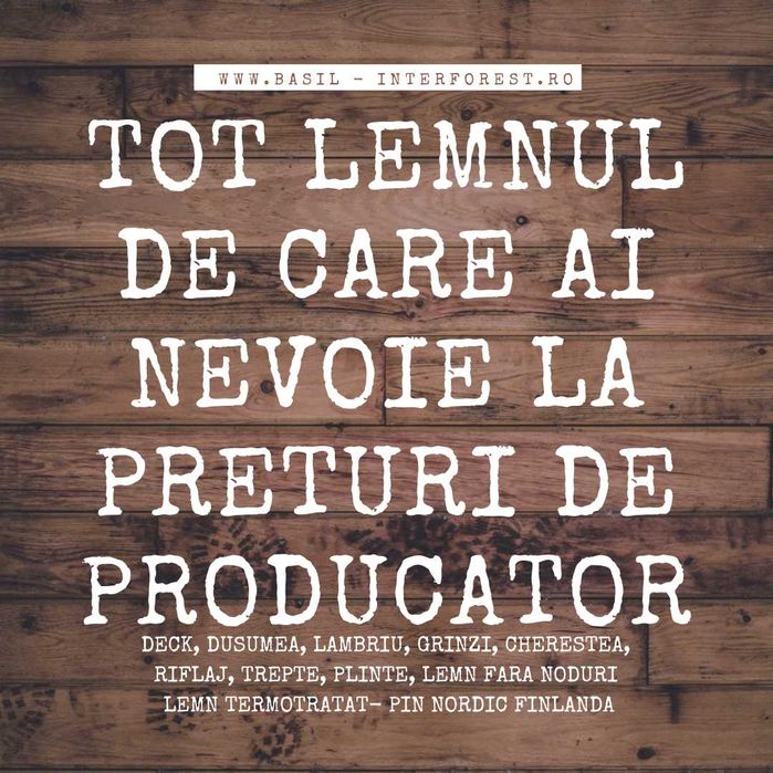 TOT LEMNUL de care ai nevoie pt. proiecte mici/mari PRETURI PRODUCATOR