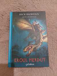 Rick Riordan - Eroii Olimpului. Eroul pierdut