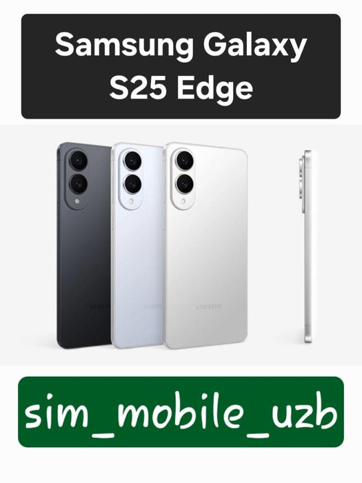 Samsung Galaxy S25 Edge 2026 New Super Skidka+Garantiya+Dastavka