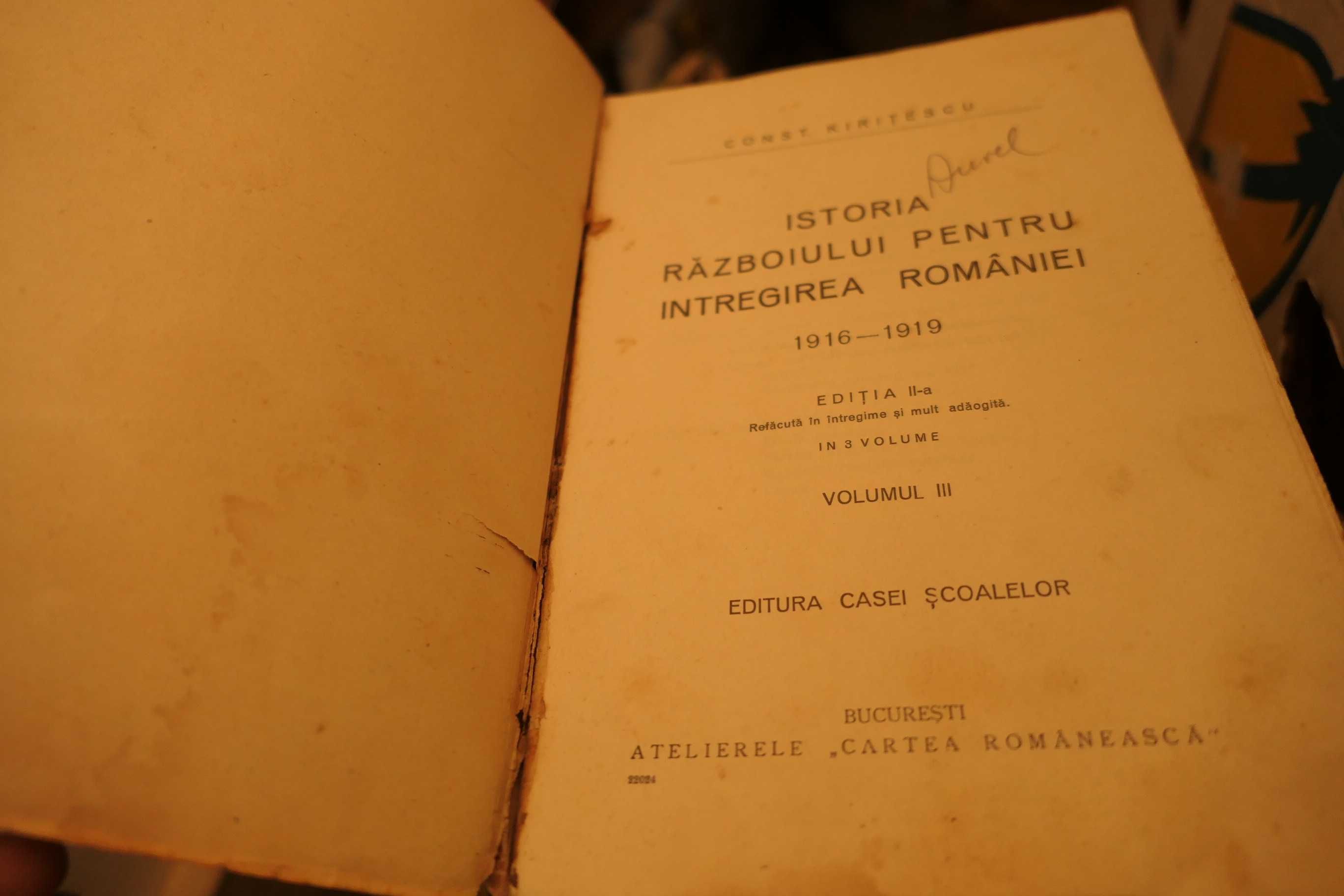 Istoria Razboiului pentru intregirea Romaniei 1916-1919 III Kiritescu