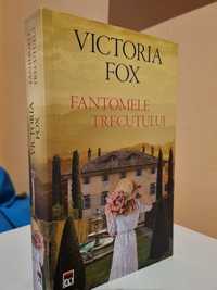 Fantomele trecutului - Victoria Fox
