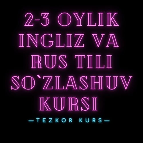Rus va Ingliz tili tezkor, arzon, oson