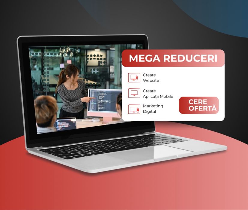 Creare Site Web / Aplicații Mobile / Magazin Online ( Mega Reduceri )