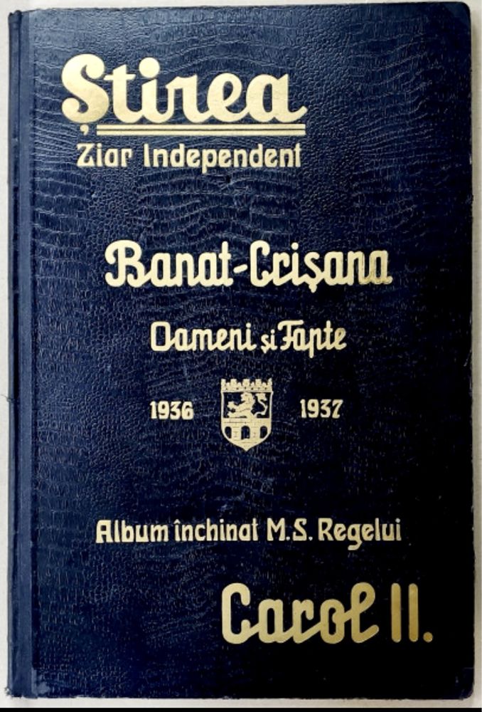 Album Închinat Regelui Carol II, 1937,  Princeps ,Bibliofilă , Rara