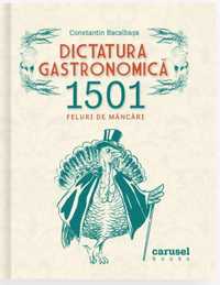 Carte "Dictatura gastronomică"