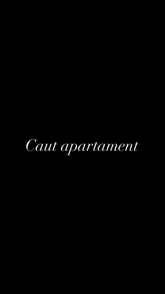 Caut apartament 3 camere