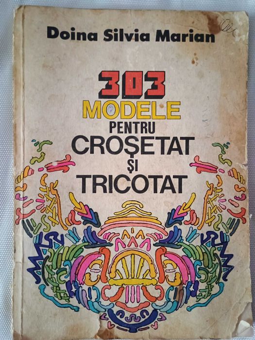 303 modele pentru crosetat si tricotat-Doina Silvia Marian