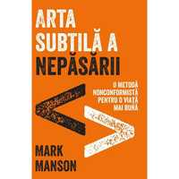 Mark Manson - Arta subtila a nepasarii (pdf)