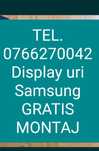 GRATIS montaj.  Display-uri Samsung