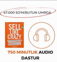 Sell Like Crazy - Aql Bovar qilmas darajada soting uzbek tilida Audio