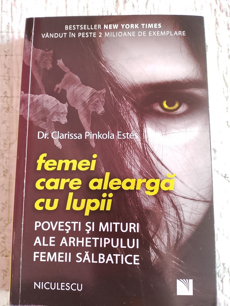 Femei care aleargă cu lupii - Clarissa Pinkola Estes