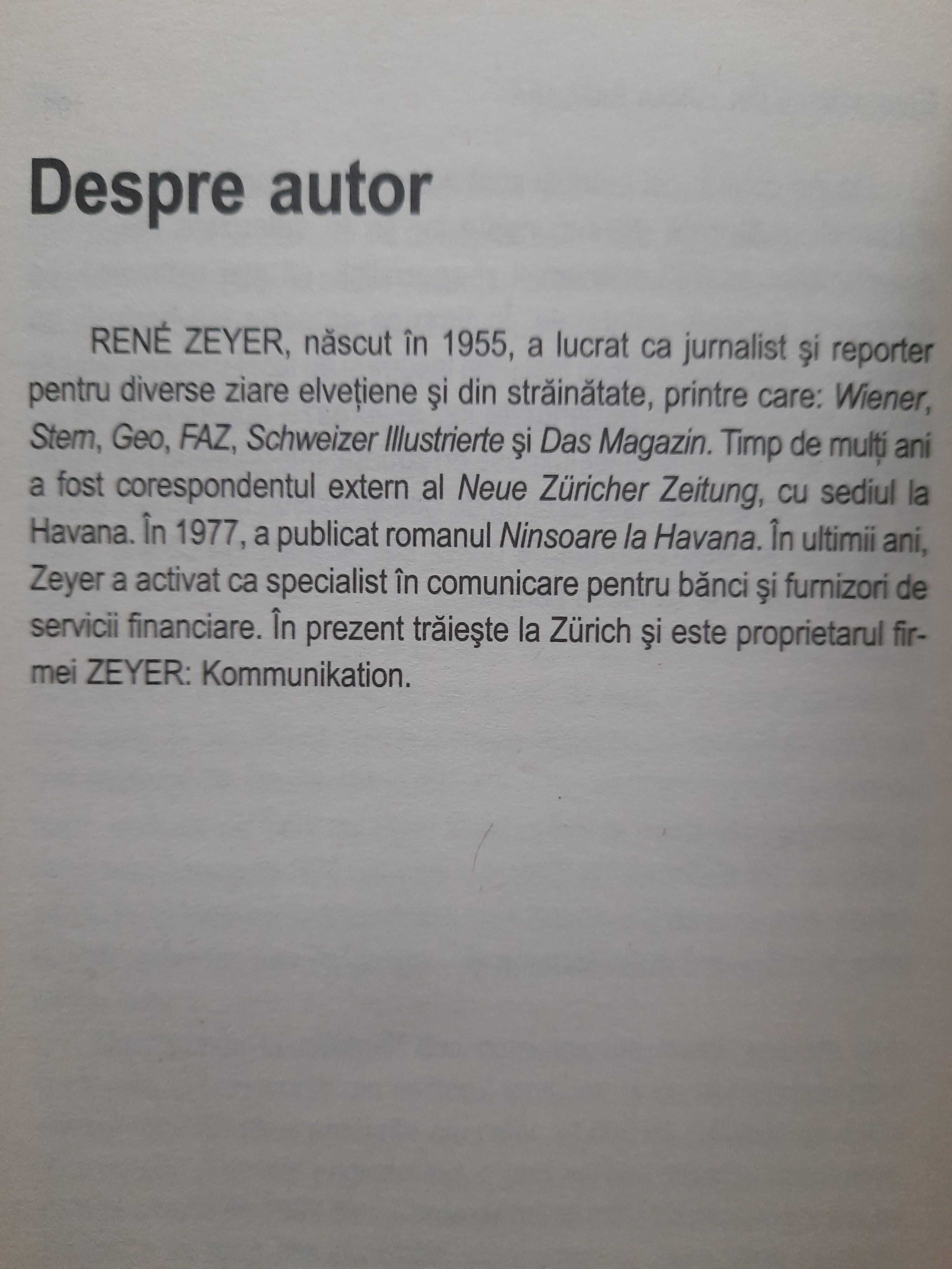 Rene Zeyer - Escrocherii din lumea bancară, 2011