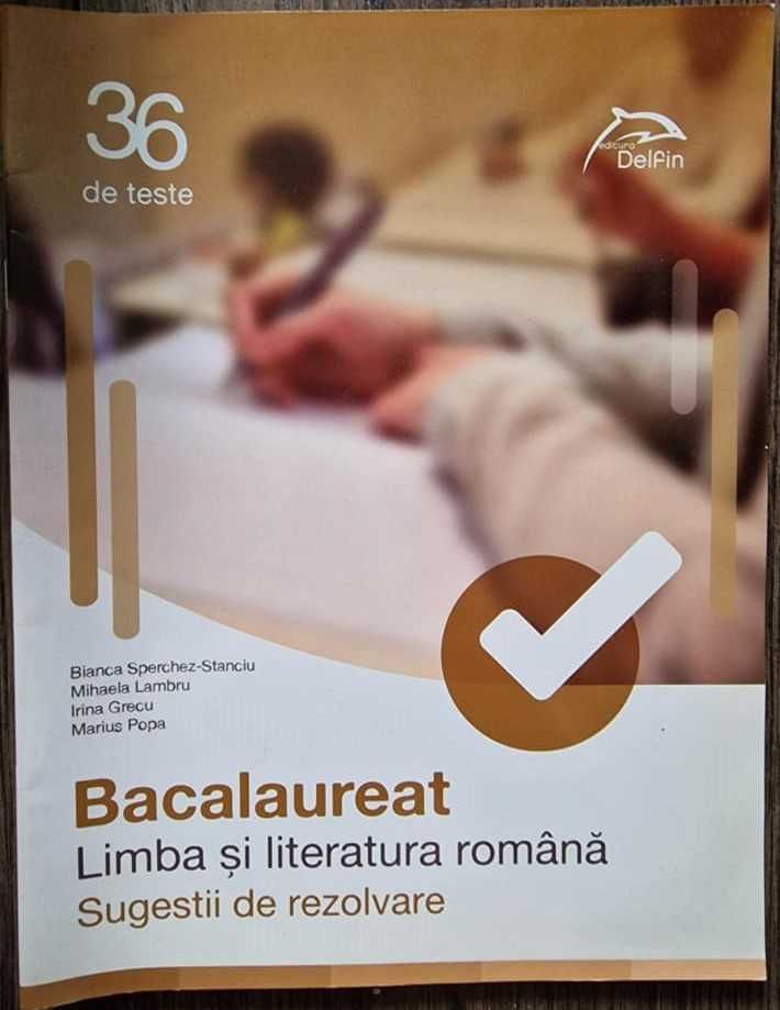 Bacalaureat – Limba și literatura romȃnă -Teste (2 vol)