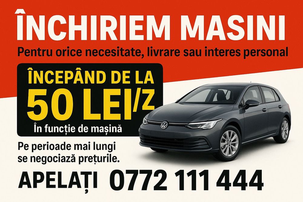 Închirieri Auto / Rent a Car – Uz Personal & Delivery – OFERTĂ PROMO
