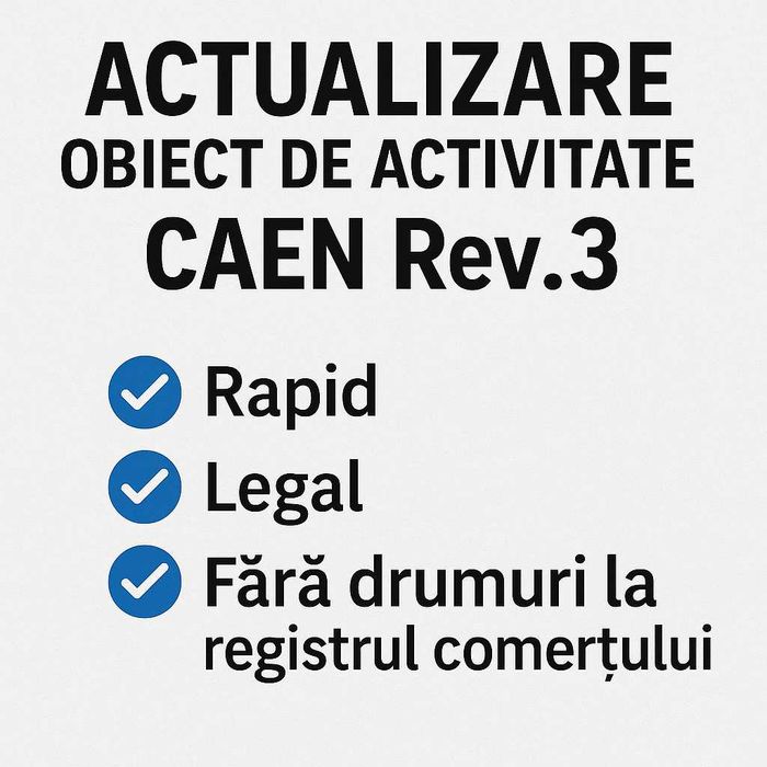 Actualizare CAEN Rev.3. - Rapid, fara drumuri la Registrul Comertului
