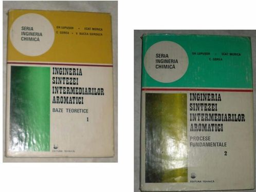 ingineria sintezei intermediarilor aromatici 2 vol. gh. lupuşor e. mer