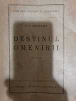 Carte veche Destinul Omenirii 1946