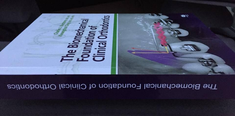 The Biomechanical Foundation of Clinical Orthodontics 2015