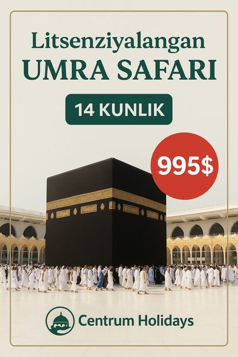 UMRA SAFARI  Noyabr va Dekabr oylari uchun 995USD