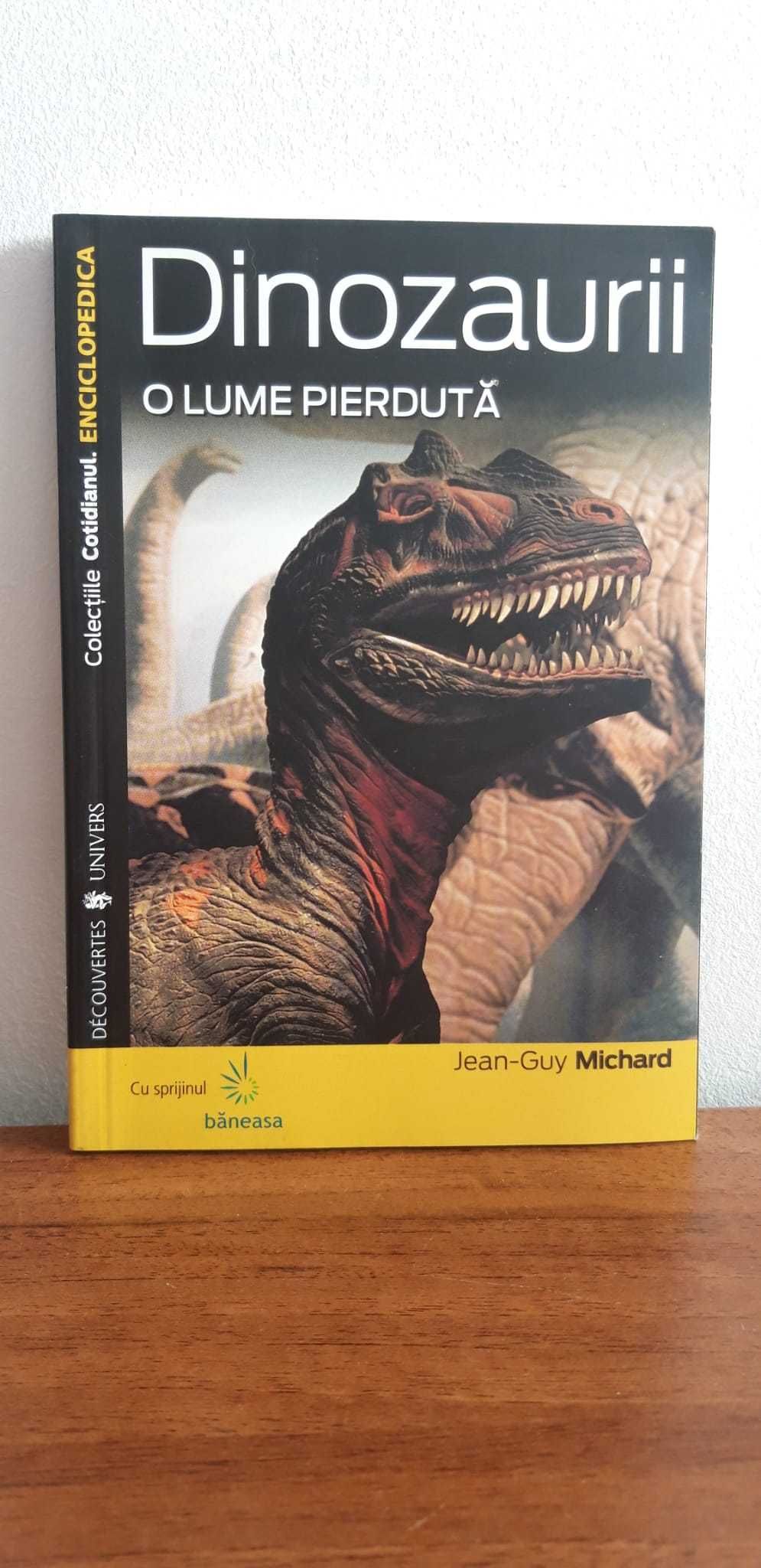 Dinozaurii - o lume pirdută de Jean-Guy Michard, colecția Cotidianul