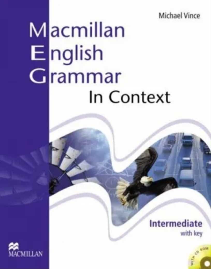 Macmillan English Grammar in Context Essential, Advanced, Intermediate