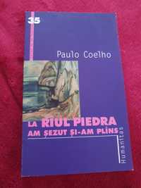 La raul Piedra am sezut si am plans, Paulo Coelho

Editura: Humanitas