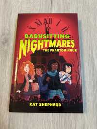 Carte Babysitting Nightmares the phantom hour de Kat Shepherd, noua