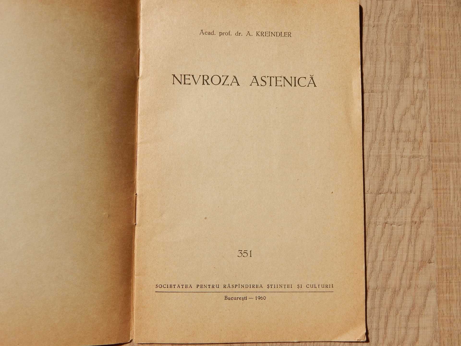 Nevroza astenica prof dr A Kreindler 1960 Bucuresti