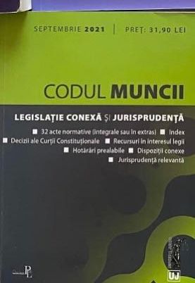 Codul Muncii Legislație și Jurisprudența