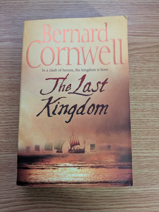 The Last Kingdom, Bernard Cornwell, paperback, engleza