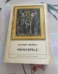 Eugen Barbu-Principele-Ed.Eminescu 1972