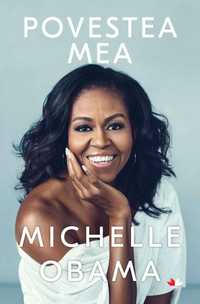 Michelle Obama  - Povestea mea (pdf)