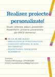 Realizez proiecte personalizate