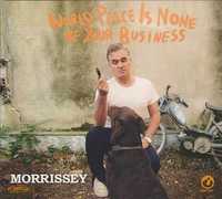 CD Morrissey - World Peace Is None of Your Business 2014