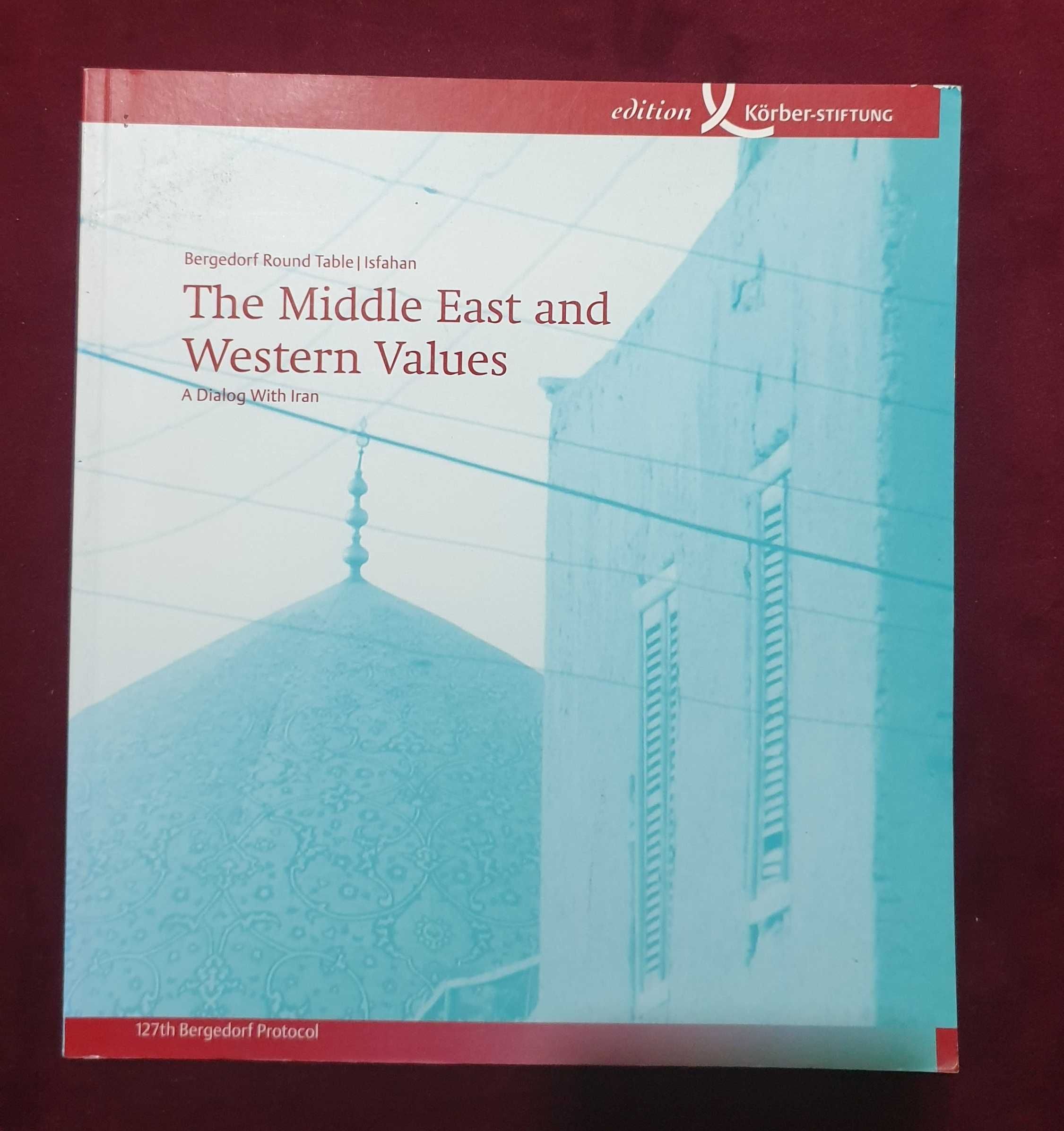The Middle East and Western Values. A Dialog With Iran